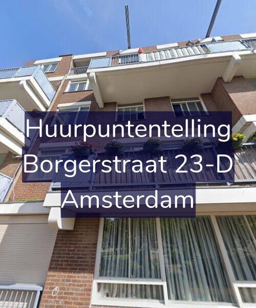 Foto gevel Huurpuntentelling voor Borgerstraat 23-D, Amsterdam