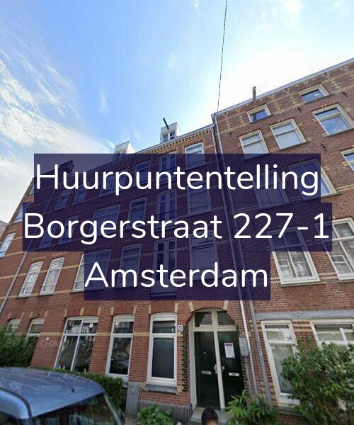 Foto gevel Huurpuntentelling voor Borgerstraat 227-1, Amsterdam
