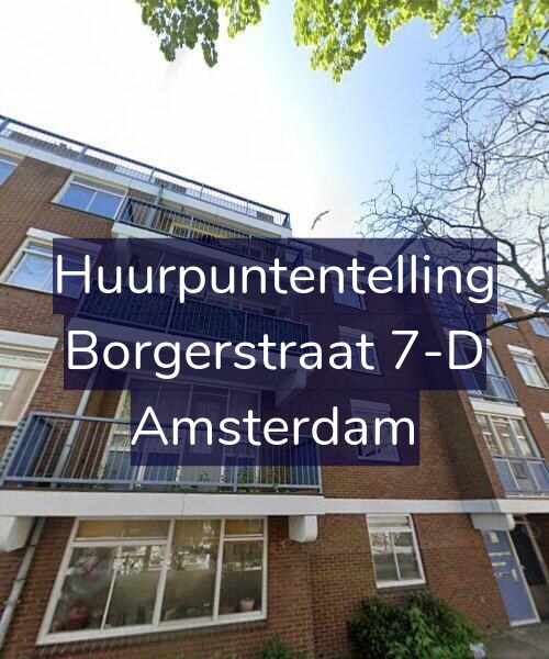 Foto gevel Huurpuntentelling voor Borgerstraat 7-D, Amsterdam