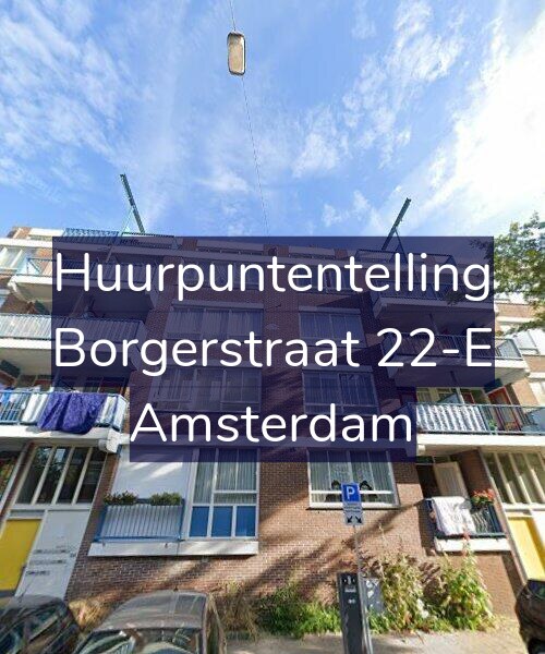 Foto gevel Huurpuntentelling voor Borgerstraat 22-E, Amsterdam