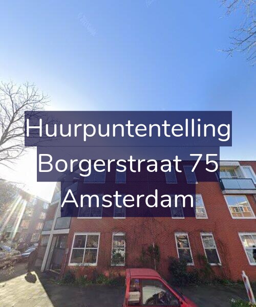 Foto gevel Huurpuntentelling voor Borgerstraat 75, Amsterdam