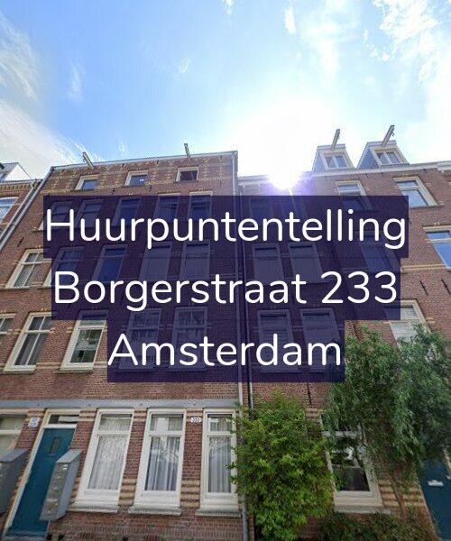 Foto gevel Huurpuntentelling voor Borgerstraat 233, Amsterdam