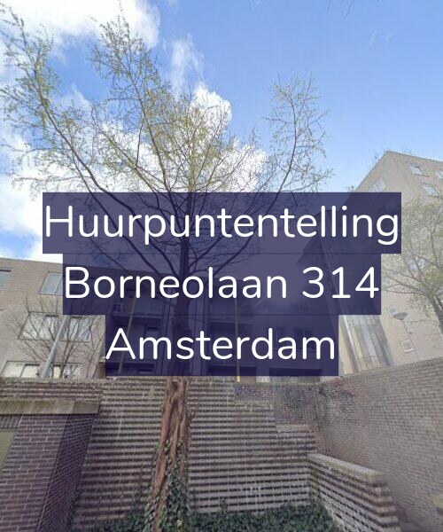 Foto gevel Huurpuntentelling voor Borneolaan 314, Amsterdam
