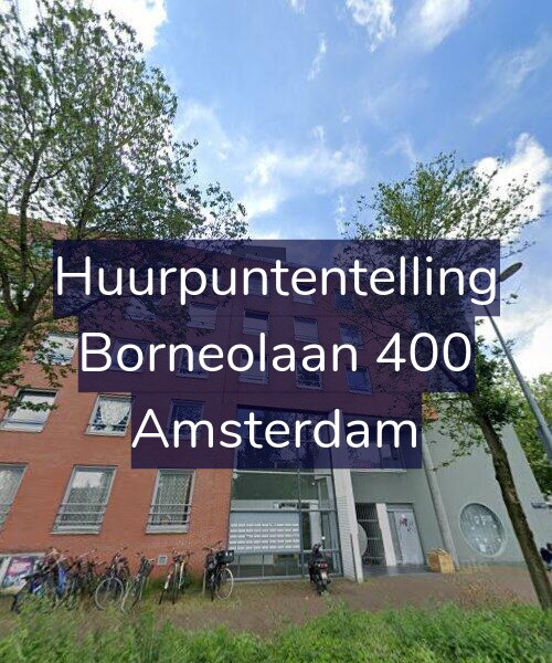 Foto gevel Huurpuntentelling voor Borneolaan 400, Amsterdam