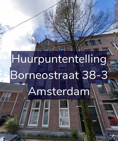 Foto gevel Huurpuntentelling voor Borneostraat 38-3, Amsterdam