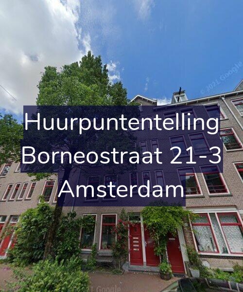 Foto gevel Huurpuntentelling voor Borneostraat 21-3, Amsterdam