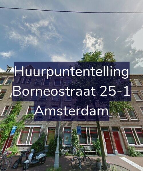 Foto gevel Huurpuntentelling voor Borneostraat 25-1, Amsterdam
