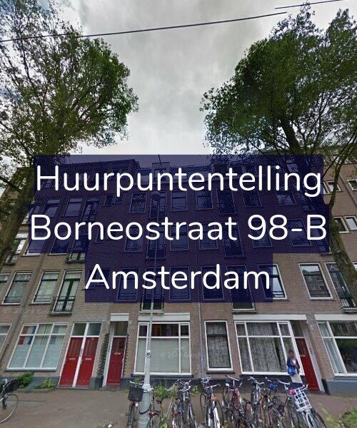 Foto gevel Huurpuntentelling voor Borneostraat 98-B, Amsterdam