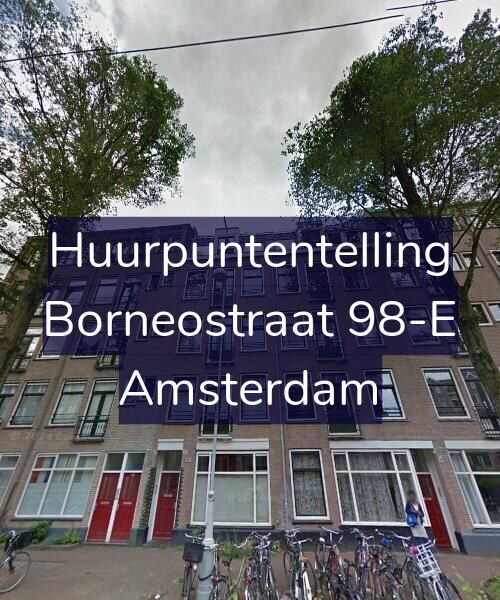 Foto gevel Huurpuntentelling voor Borneostraat 98-E, Amsterdam
