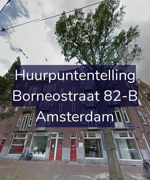 Foto gevel Huurpuntentelling voor Borneostraat 82-B, Amsterdam