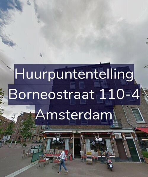 Foto gevel Huurpuntentelling voor Borneostraat 110-4, Amsterdam