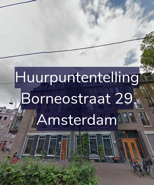 Foto gevel Huurpuntentelling voor Borneostraat 29, Amsterdam