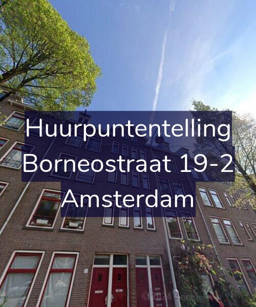 Foto gevel Huurpuntentelling voor Borneostraat 19-2, Amsterdam