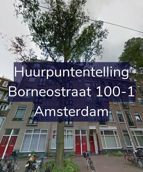 Foto gevel Huurpuntentelling voor Borneostraat 100-1, Amsterdam