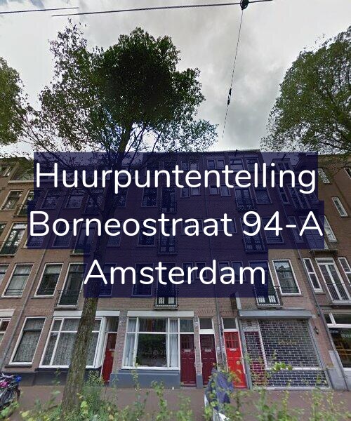 Foto gevel Huurpuntentelling voor Borneostraat 94-A, Amsterdam