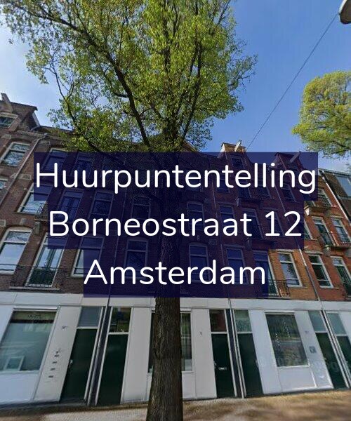 Foto gevel Huurpuntentelling voor Borneostraat 12, Amsterdam