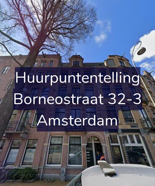 Foto gevel Huurpuntentelling voor Borneostraat 32-3, Amsterdam