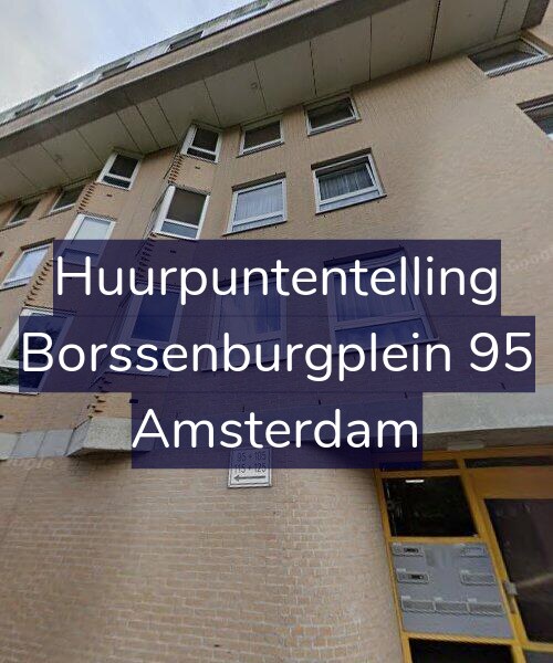 Foto gevel Huurpuntentelling voor Borssenburgplein 95, Amsterdam