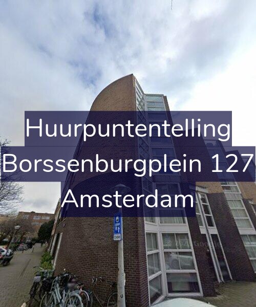 Foto gevel Huurpuntentelling voor Borssenburgplein 127, Amsterdam