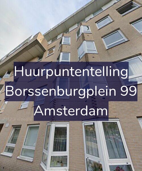 Foto gevel Huurpuntentelling voor Borssenburgplein 99, Amsterdam