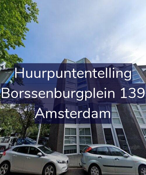 Foto gevel Huurpuntentelling voor Borssenburgplein 139, Amsterdam