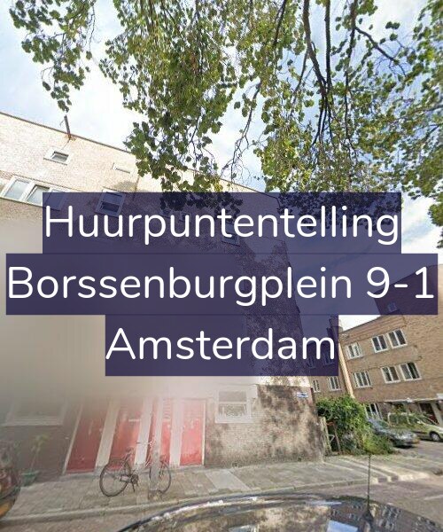 Foto gevel Huurpuntentelling voor Borssenburgplein 9-1, Amsterdam