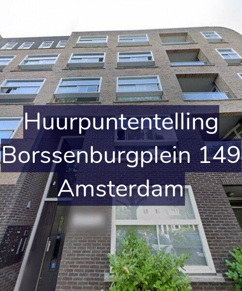 Foto gevel Huurpuntentelling voor Borssenburgplein 149, Amsterdam