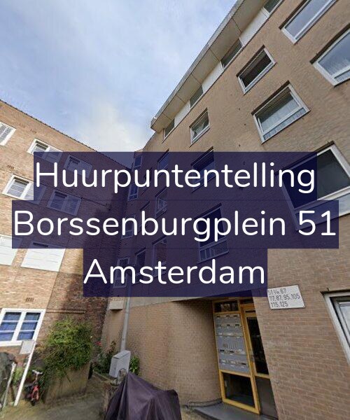 Foto gevel Huurpuntentelling voor Borssenburgplein 51, Amsterdam