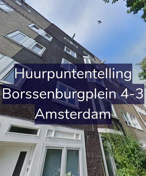 Foto gevel Huurpuntentelling voor Borssenburgplein 4-3, Amsterdam
