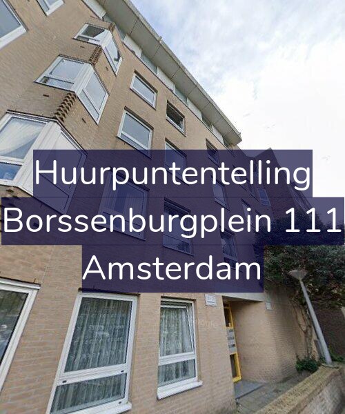 Foto gevel Huurpuntentelling voor Borssenburgplein 111, Amsterdam