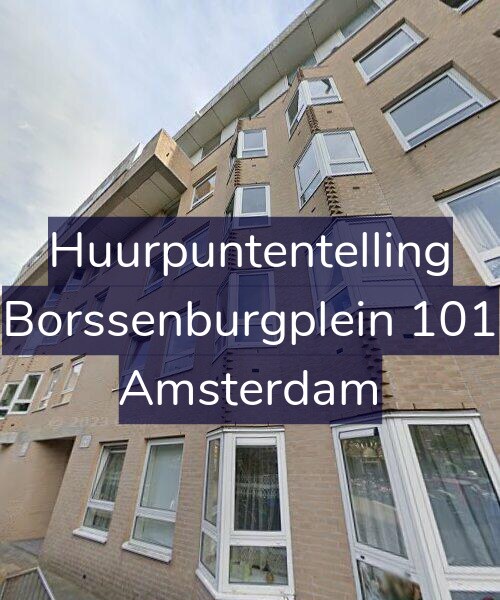 Foto gevel Huurpuntentelling voor Borssenburgplein 101, Amsterdam