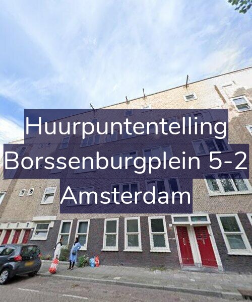 Foto gevel Huurpuntentelling voor Borssenburgplein 5-2, Amsterdam