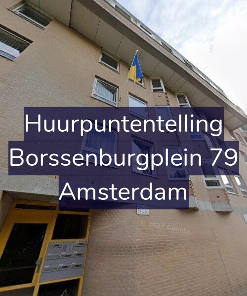 Foto gevel Huurpuntentelling voor Borssenburgplein 79, Amsterdam