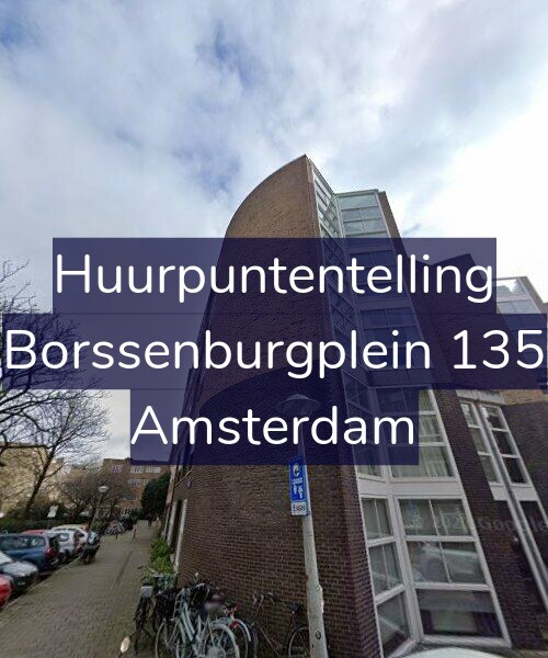 Foto gevel Huurpuntentelling voor Borssenburgplein 135, Amsterdam