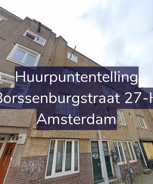 Foto gevel Huurpuntentelling voor Borssenburgstraat 27-H, Amsterdam