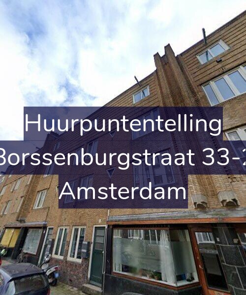 Foto gevel Huurpuntentelling voor Borssenburgstraat 33-2, Amsterdam