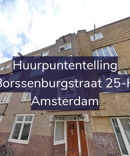 Foto gevel Huurpuntentelling voor Borssenburgstraat 25-H, Amsterdam