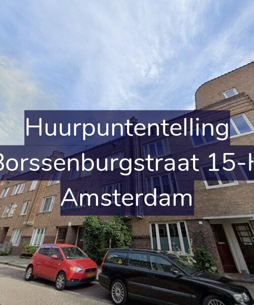 Foto gevel Huurpuntentelling voor Borssenburgstraat 15-H, Amsterdam