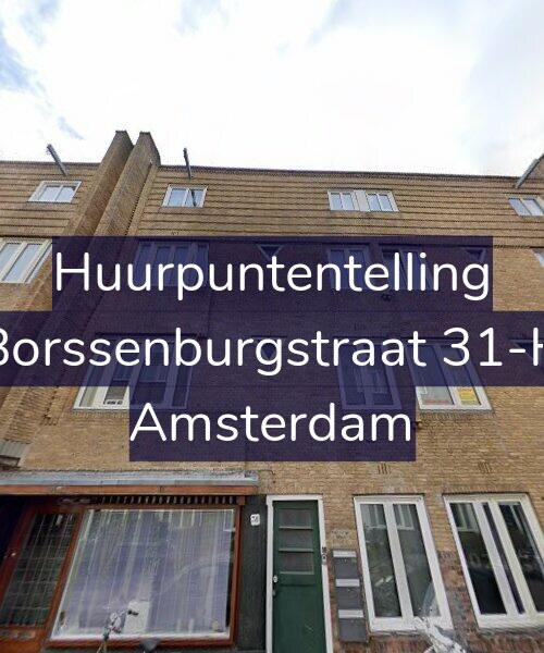 Foto gevel Huurpuntentelling voor Borssenburgstraat 31-H, Amsterdam