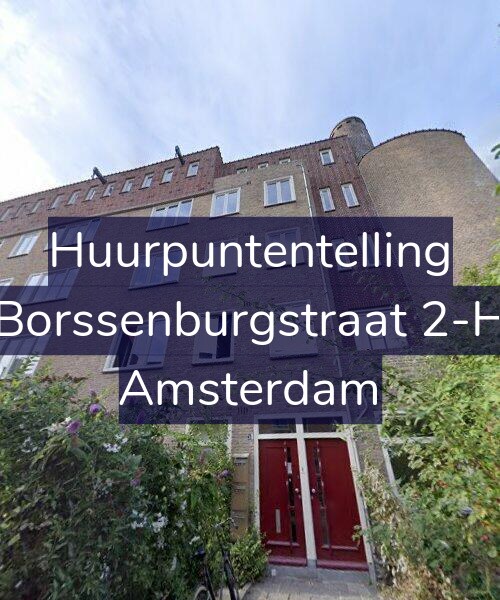 Foto gevel Huurpuntentelling voor Borssenburgstraat 2-H, Amsterdam