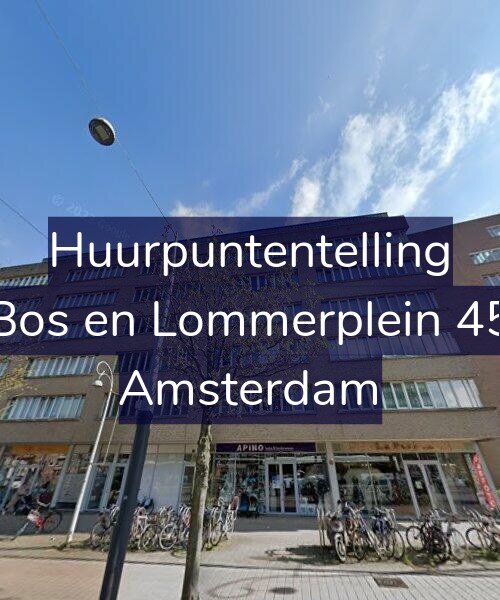 Foto gevel Huurpuntentelling voor Bos en Lommerplein 45, Amsterdam