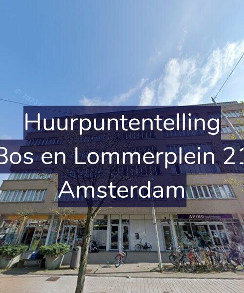 Foto gevel Huurpuntentelling voor Bos en Lommerplein 21, Amsterdam