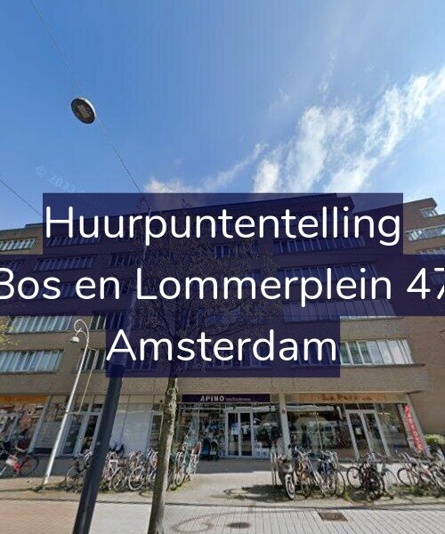 Foto gevel Huurpuntentelling voor Bos en Lommerplein 47, Amsterdam
