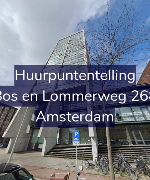 Foto gevel Huurpuntentelling voor Bos en Lommerweg 268, Amsterdam