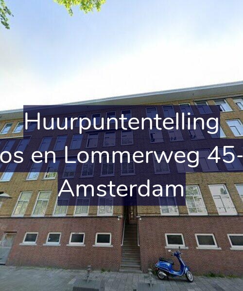 Foto gevel Huurpuntentelling voor Bos en Lommerweg 45-1, Amsterdam