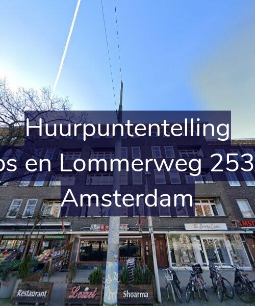 Foto gevel Huurpuntentelling voor Bos en Lommerweg 253-2, Amsterdam