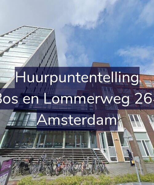 Foto gevel Huurpuntentelling voor Bos en Lommerweg 264, Amsterdam