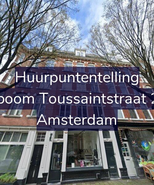 Foto gevel Huurpuntentelling voor Bosboom Toussaintstraat 22-4, Amsterdam