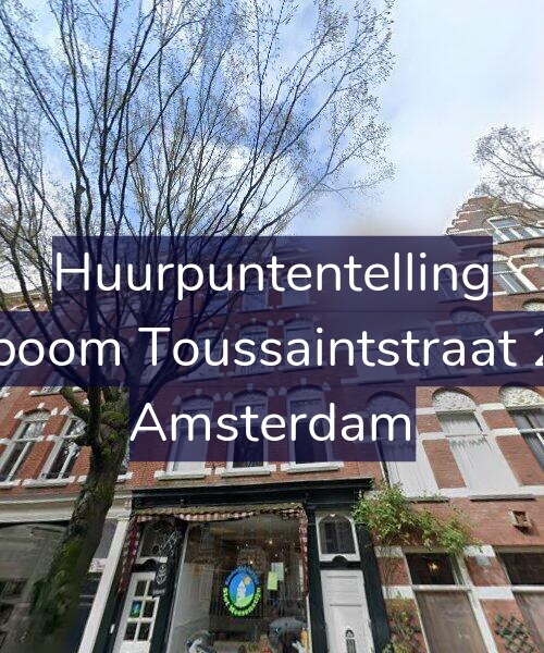 Foto gevel Huurpuntentelling voor Bosboom Toussaintstraat 20-2, Amsterdam