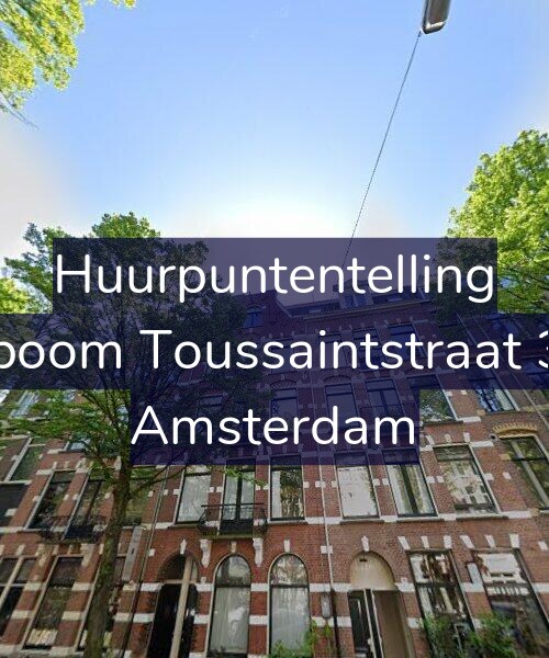 Foto gevel Huurpuntentelling voor Bosboom Toussaintstraat 33-2, Amsterdam